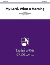 My Lord What a Morning Concert Band sheet music cover